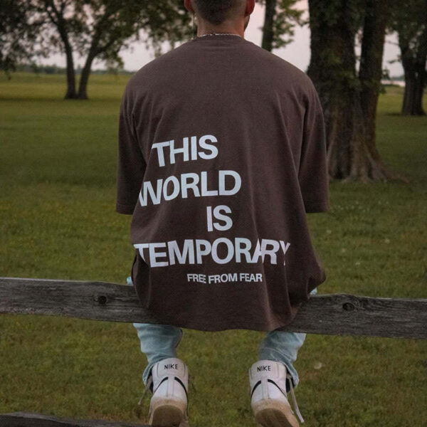 This World Is A Temporary Backletter Printed Short-sleeved T-shirt